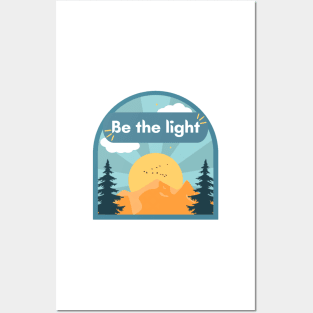 Be the light Posters and Art